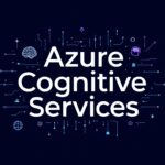 Azure Cognitive Services